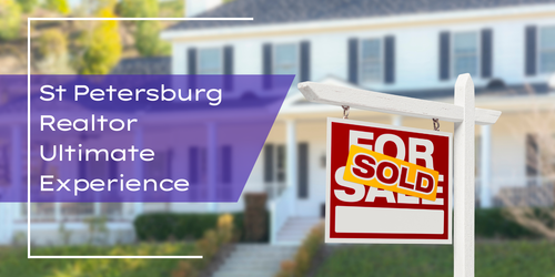 St Petersburg Realtor Ultimate Experience