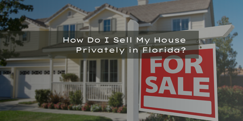How Do I Sell My House Privately &hellip;