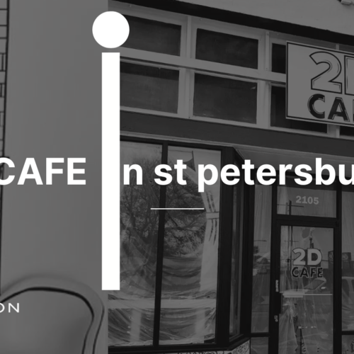 2D Cafe in St Petersburg