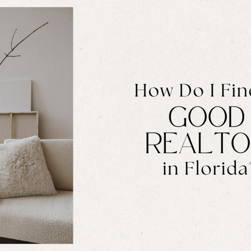 How Do I Find a Good Realtor in Florida?