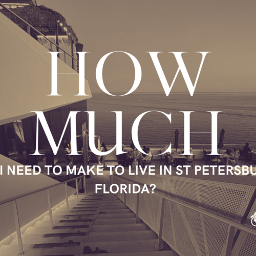 How Much do I Need to Make to Live in St Petersburg Florida?