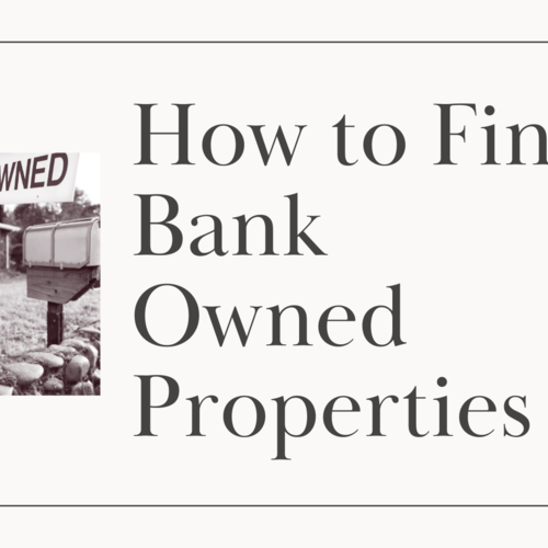 How to Find Bank Owned Properties