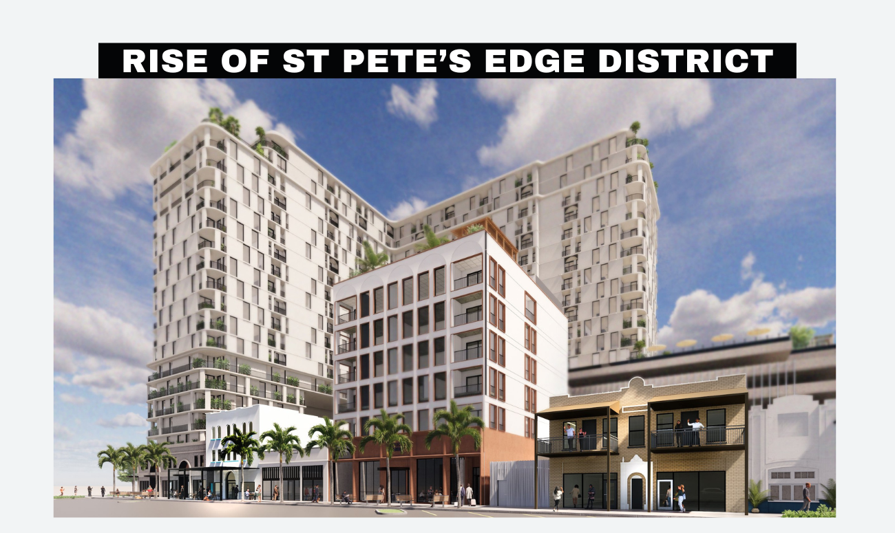 Rise of St Pete’s EDGE District cover picture shows how the new high rise will be incorporated in with the existing historic buildings in a rendering.