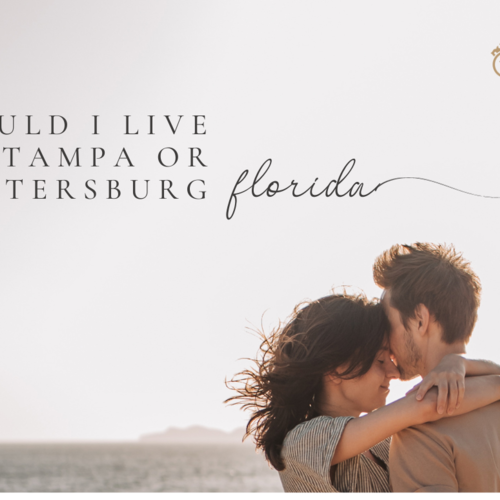 Should I Live in Tampa or St Petersburg FL?