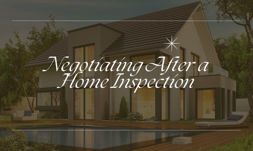 Negotiating After a Home Inspection