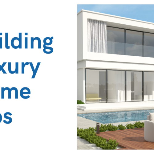 Building Luxury Home Tips