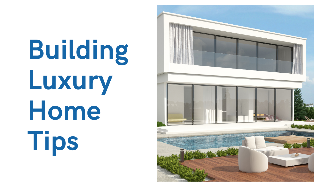 Building Luxury Home Tips cover picture shows a modern white home with floor to ceiling windows.
