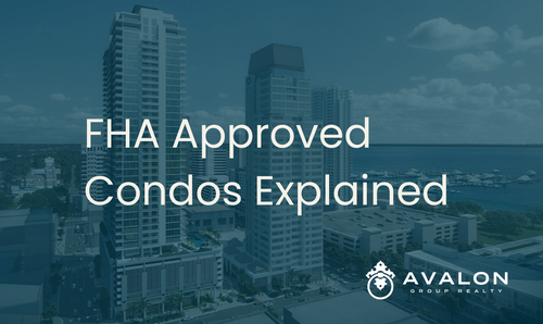 FHA Approved Condos Explained