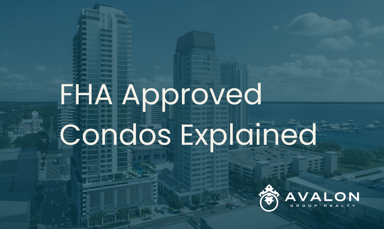 FHA Approved Condos Explained cover picture shows two condo building high rises in St Petersburg FL