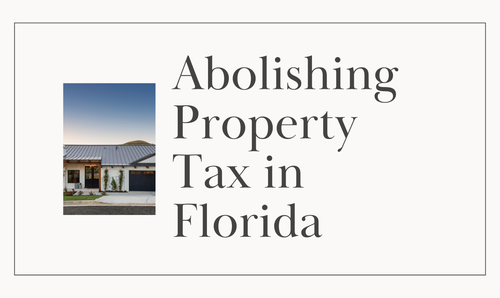 Abolishing Property Tax in Florida