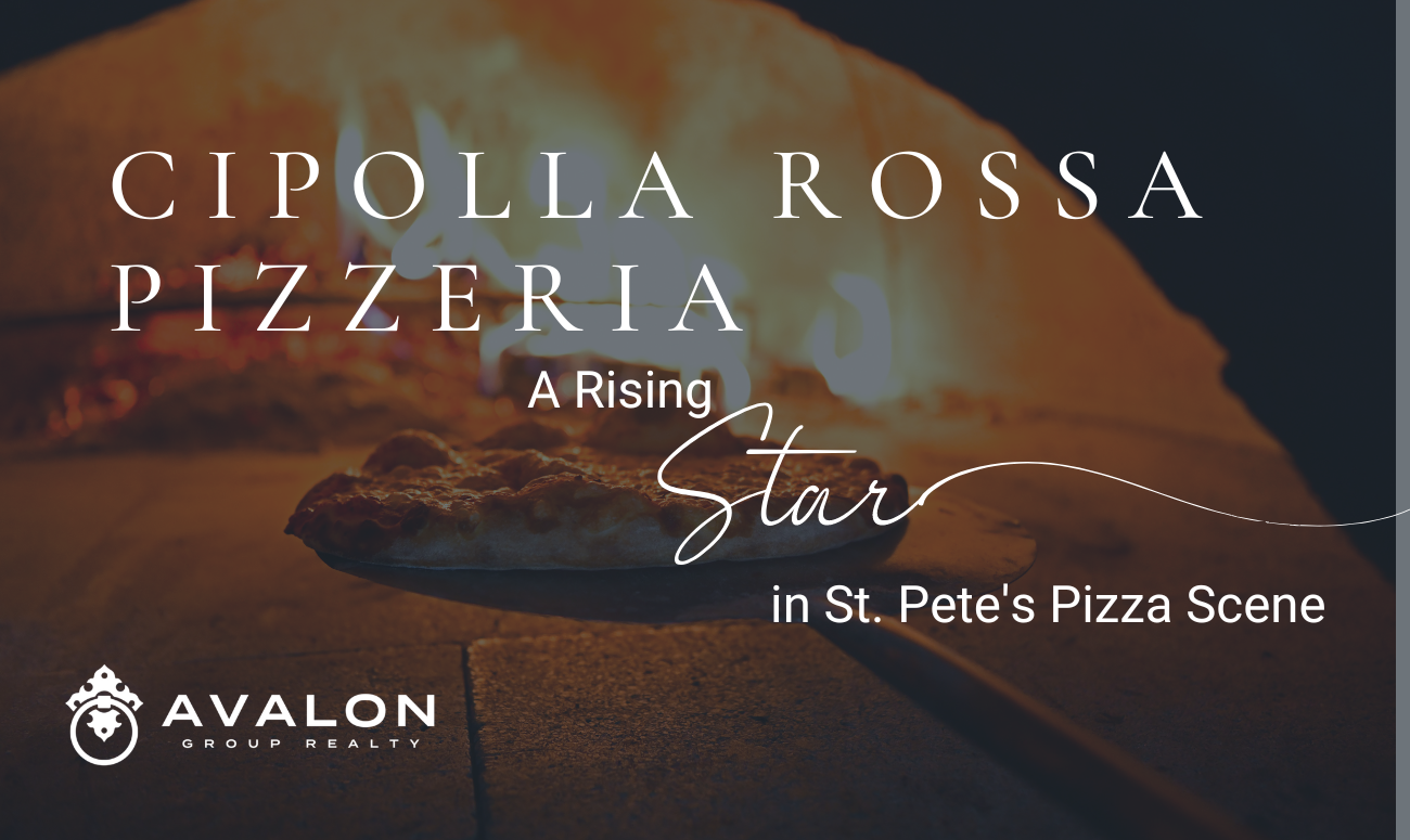 Cipolla Rossa Pizzeria A Rising Star in St. Pete's Pizza Scene cover picture shows the title in white letters in front of a darkened picture of a pizza oven with a flame and pizza cooking.