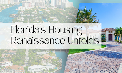 Florida's Housing Renaissance Unfolds