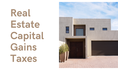Real Estate Capital Gains Taxes