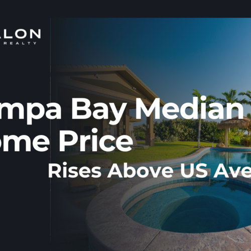 Tampa Bay Median Home Price Rises Above US Average