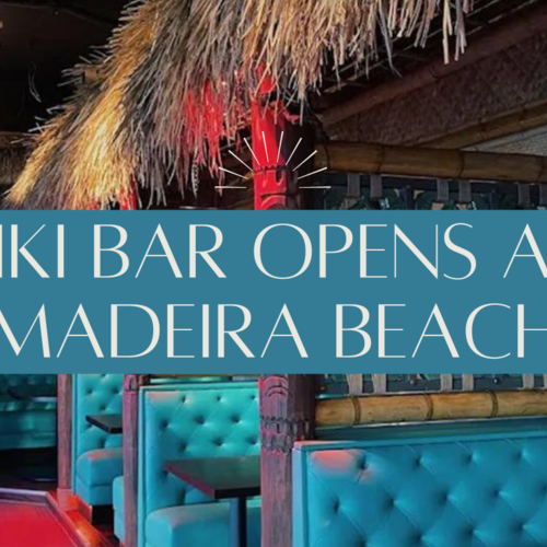 Tiki Bar Opens at Madeira Beach