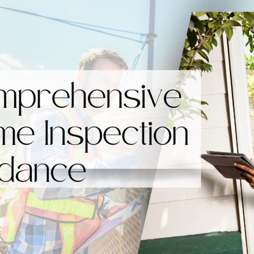 Comprehensive Home Inspection Guidance