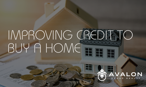 Improving Credit To Buy A Home