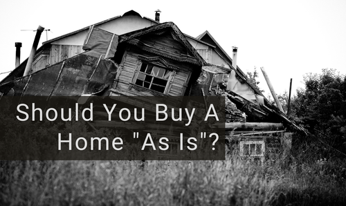 Should You Buy A Home "As Is"?