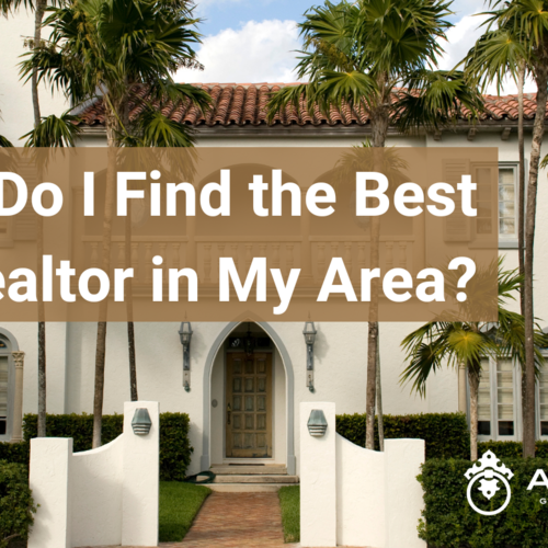 How Do I Find the Best Realtor in My Area?