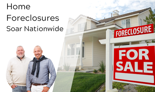 Home Foreclosures Soar Nationwide