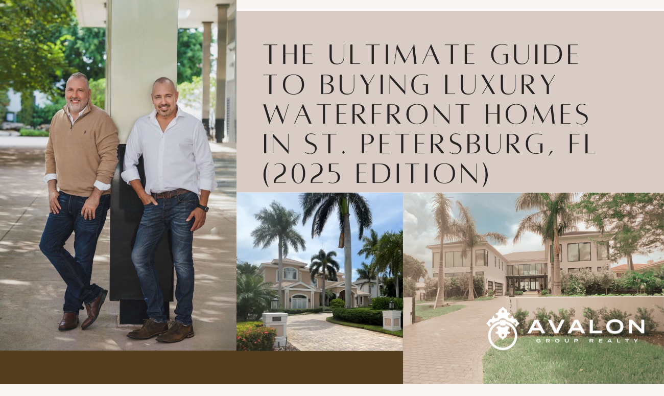 The Ultimate Guide to Buying Luxury Waterfront Homes in St. Petersburg, FL (2025 Edition) cover picture shows the Realtors who wrote the article, in addition to waterfront home pictures.