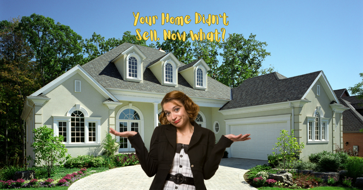 Your Home Didn't Sell. Now What (Facebook Ad)