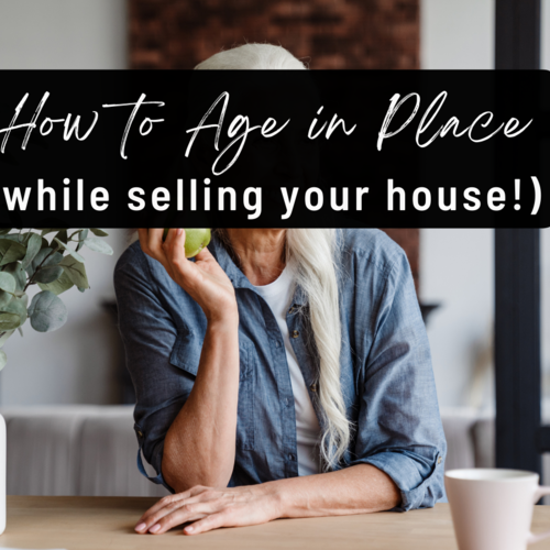 How to Age in Place While Selling Your House in California