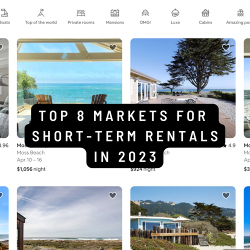 8 hottest short term rental markets in 2023 and how to get started