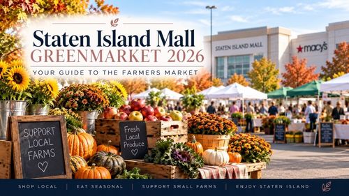 Staten Island Mall Greenmarket 2026: Your Guide to the Farmers &hellip;
