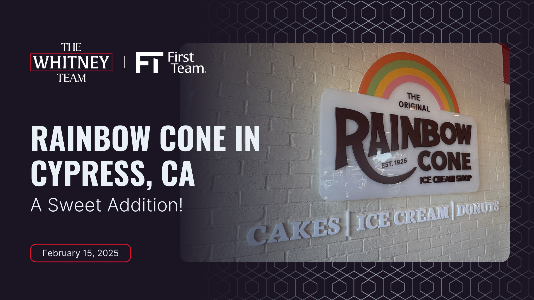 Rainbow Cone in Cypress CA A Sweet Addition