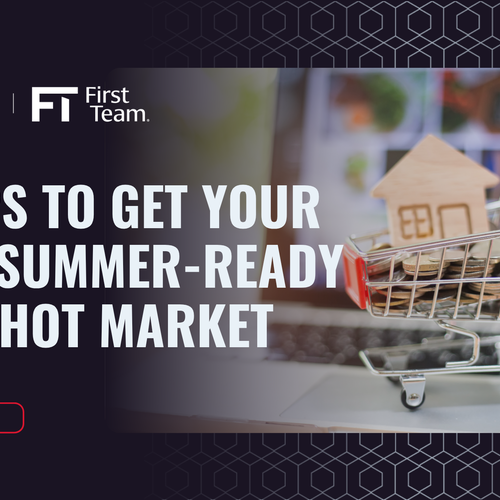 5 Steps to Get Your Home Summer-Ready for a Hot Market