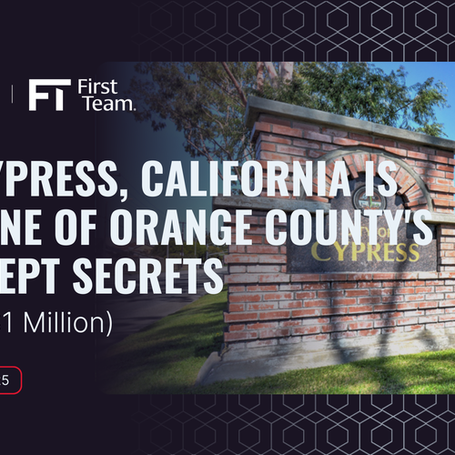Why Cypress, California Is Still One of Orange County's Best-Kept Secrets (Even at $1 Million)