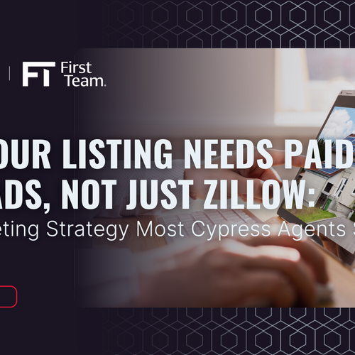 Why Your Listing Needs Paid Meta Ads, Not Just Zillow: The Marketing Strategy Most Cypress Agents Skip