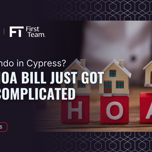 Own a Condo in Cypress? Your HOA Bill Just Got More Complicated
