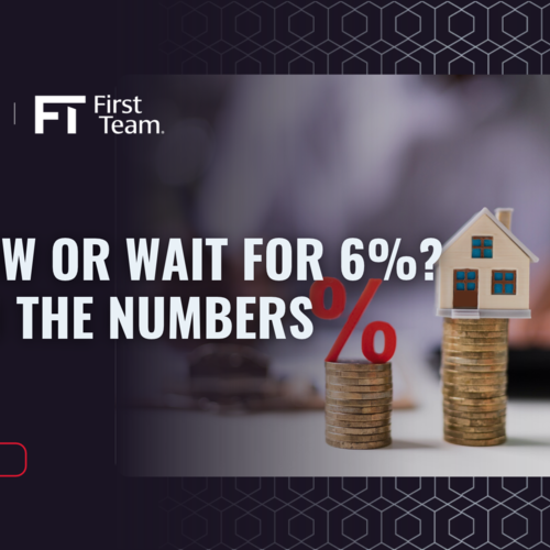 Buy Now or Wait for 6%? We Ran the Numbers