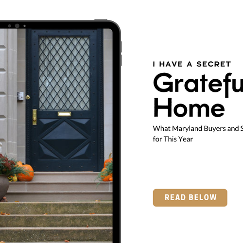🏡 Grateful for Home: What Maryland Buyers and Sellers Are Thankful for This Year