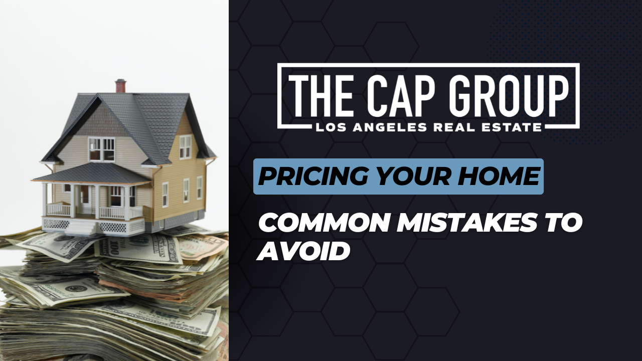 Pricing Your Home Common Mistakes to Avoid