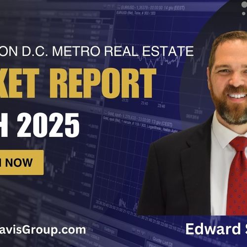 March 2025 Washington DC Metro Area Real Estate Market Report