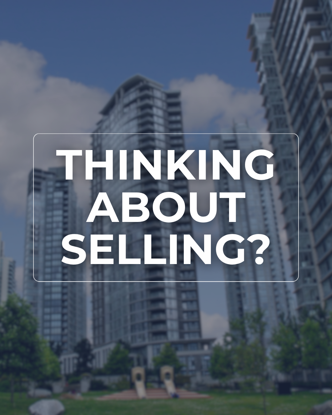 Thinking About Selling