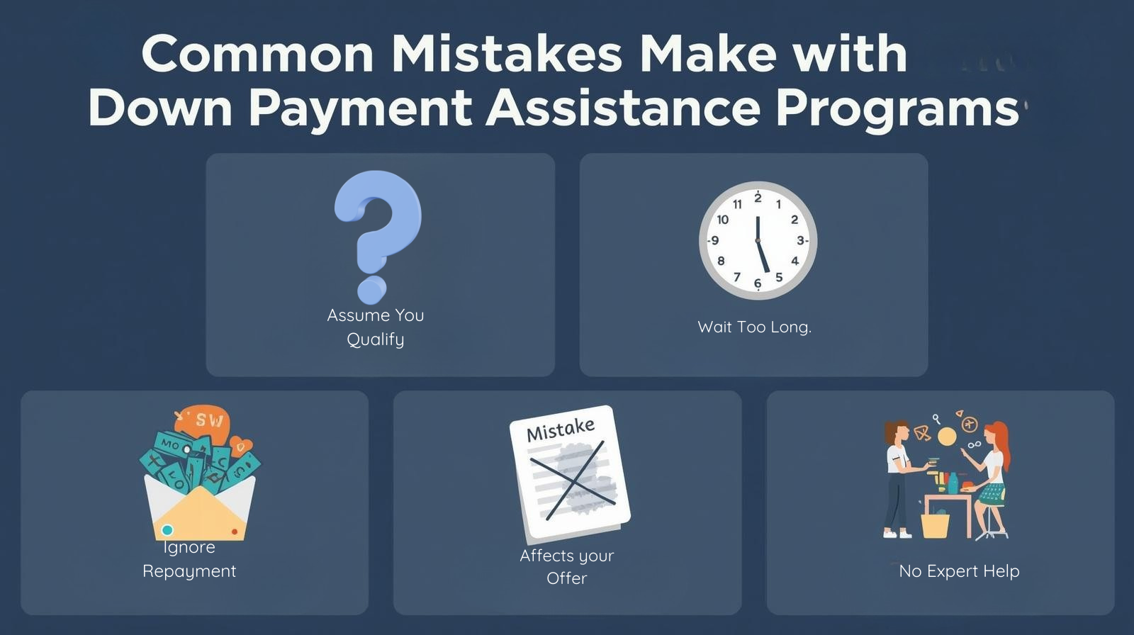 Common Mistakes Buyers Make with Down Payment Assistance Programs Blog Alex Parmenidez