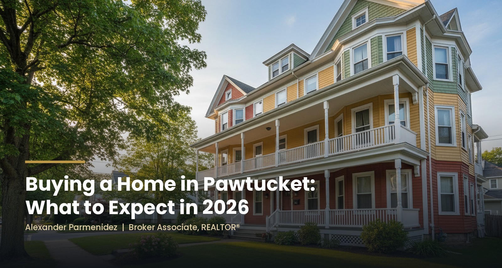 buying-home-pawtucket-ri-2026-alexander-parmenidez