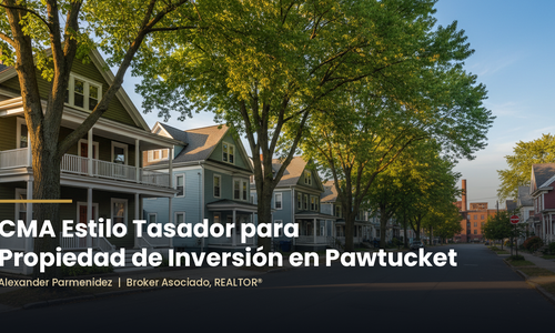 CMA Estilo Tasador para Propiedad de Inversión en Pawtucket: Un &hellip;