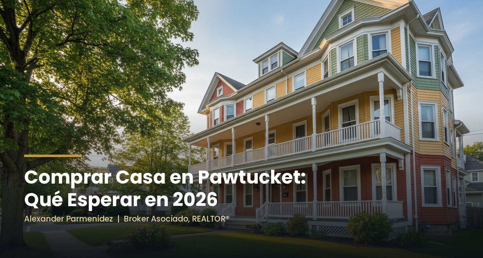 comprar-casa-pawtucket-ri-2026-alexander-parmenidez