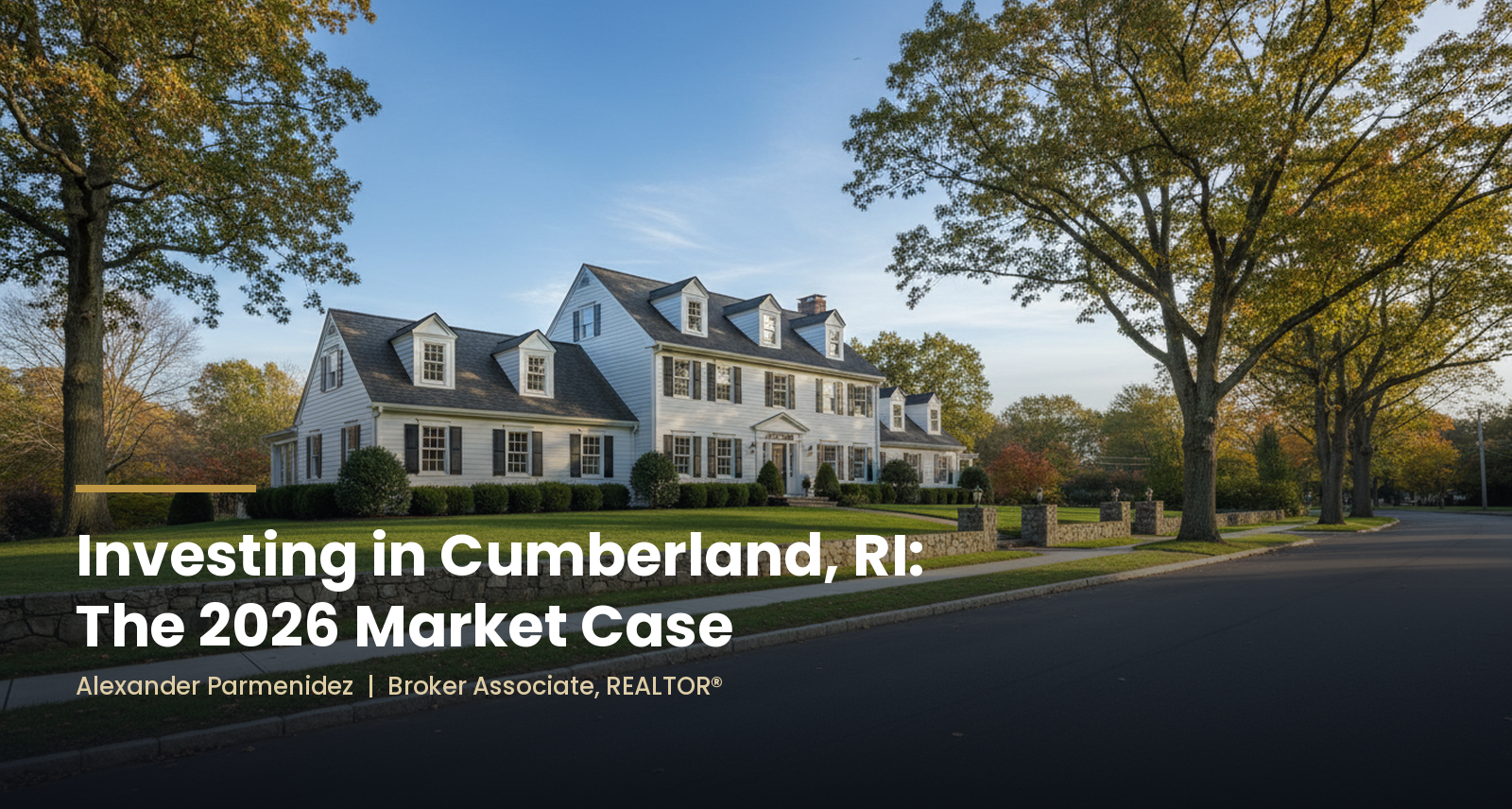 cumberland-ri-real-estate-investment-2026-alexander-parmenidez