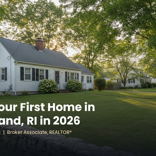 Buying Your First Home in Cumberland, RI in 2026: Prices, Programs, and How to Win