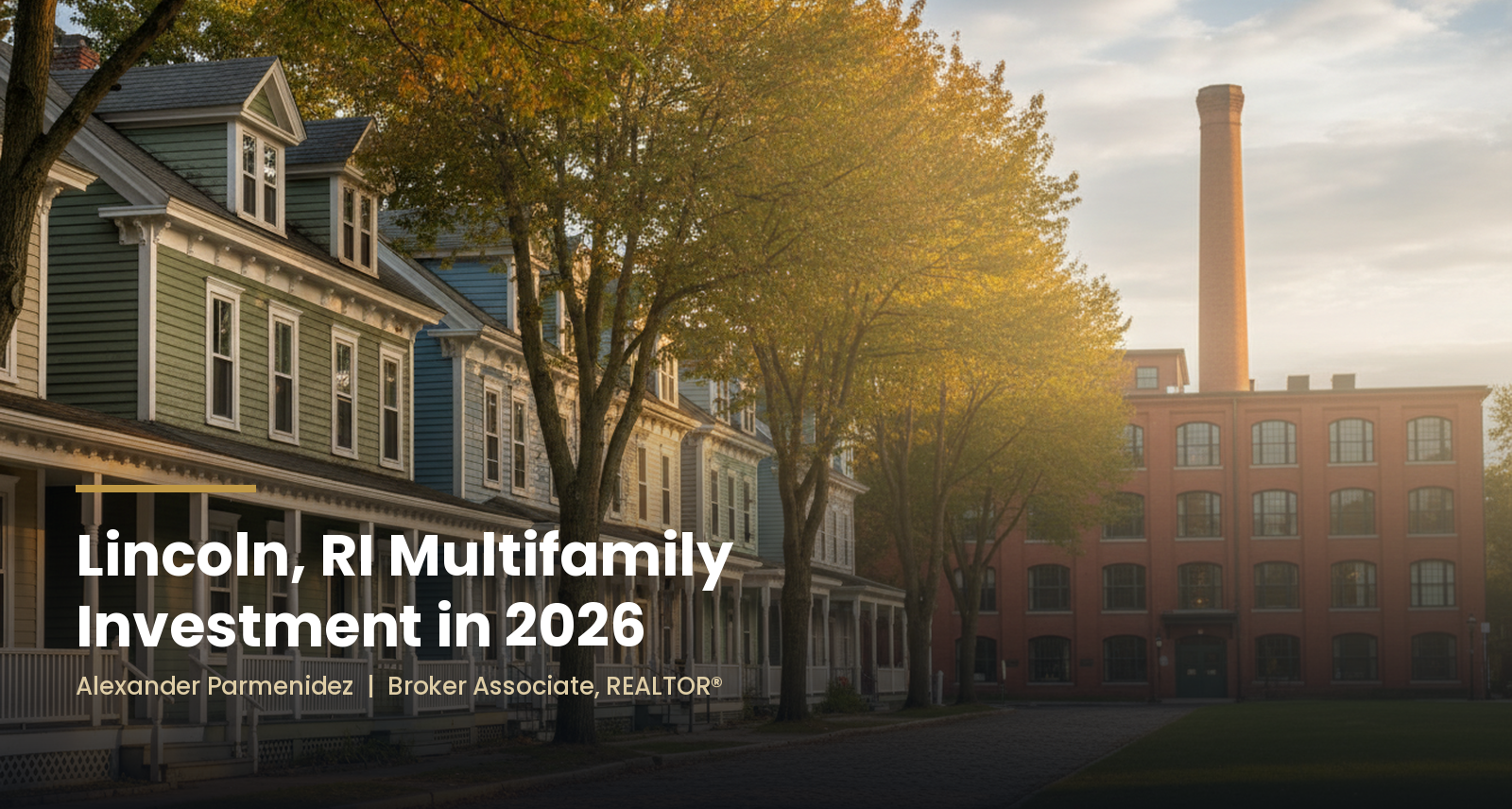 lincoln-ri-multifamily-investment-2026-alexander-parmenidez