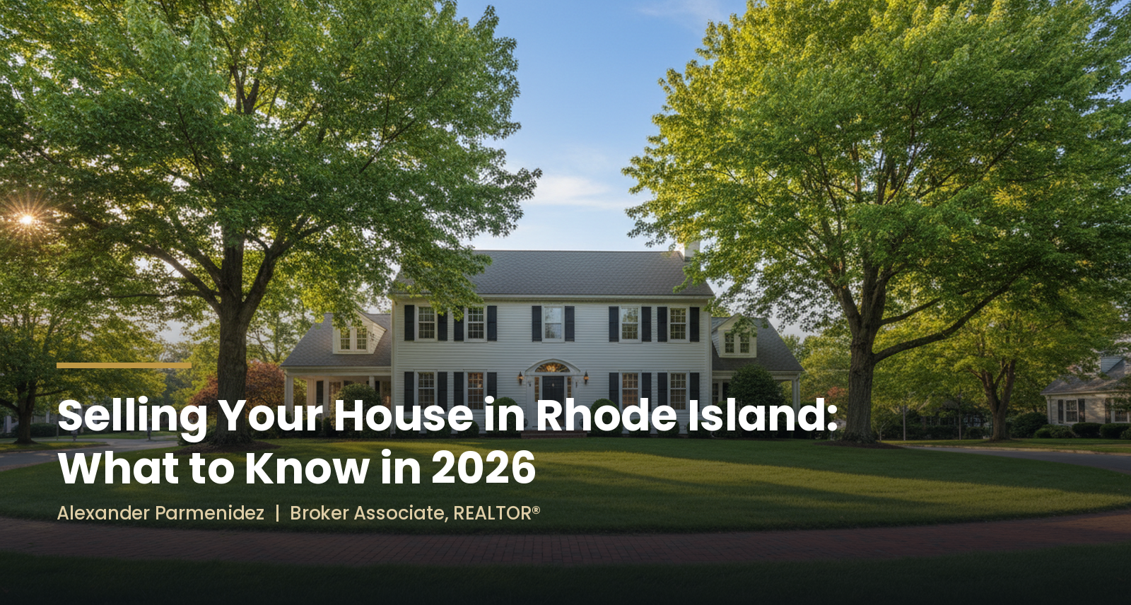sell-house-rhode-island-2026-alexander-parmenidez