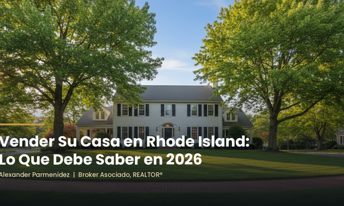 ¿Qué Necesito Saber para Vender Mi Casa en Rhode Island &hellip;