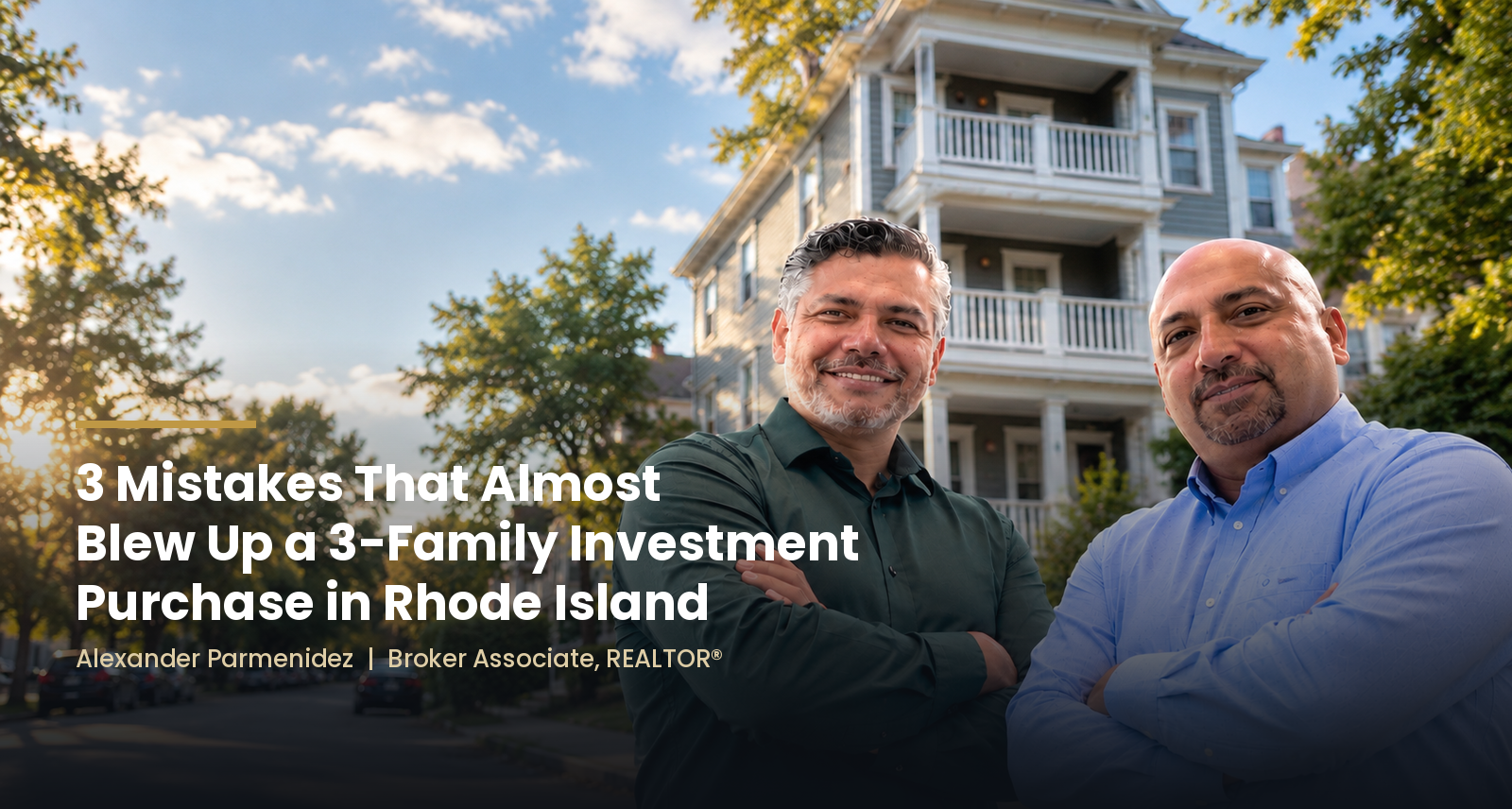 Alexander Parmenidez and Julio Palacios in front of a 3-family house in Rhode Island