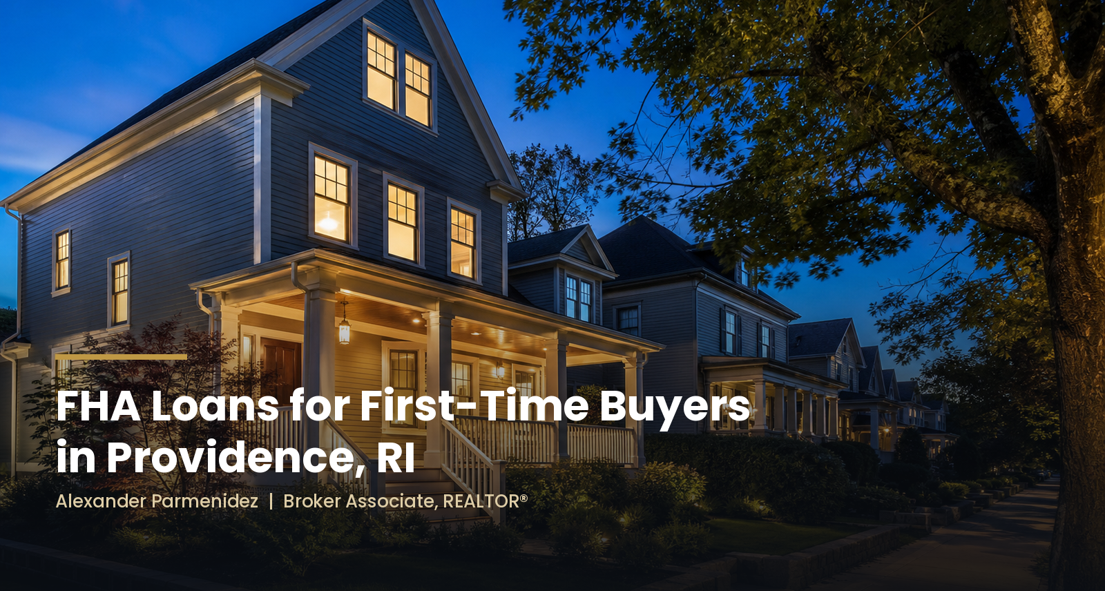 fha-loans-first-time-buyers-providence-ri-alexander-parmenidez